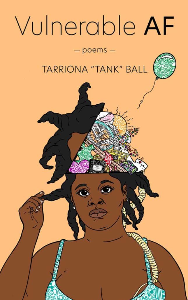 Vulnerable AF – Tarriona Ball