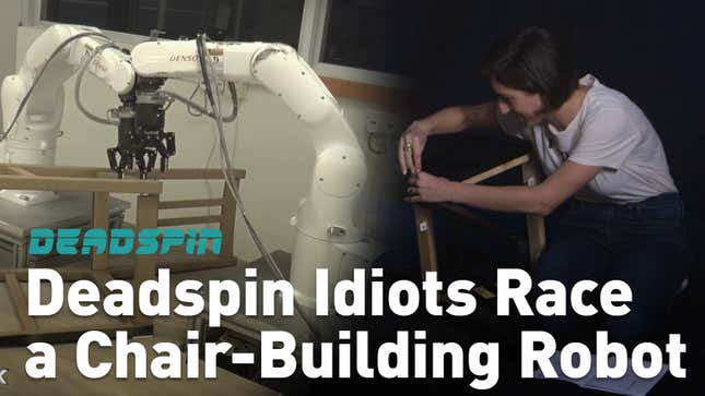 The Deadspin Idiots Try To Build A Chair Faster Than A Chair-Building Robot