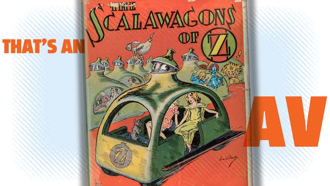 Image for article titled Autonomous Cars Were Predicted In A Wizard of Oz Book