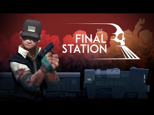 <i>The Final Station</i> Never Quite Reaches Its Destination