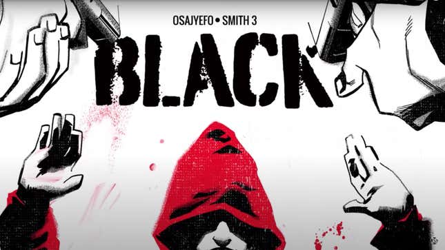 Black by Kwanza Osajyefo and Tim Smith 3