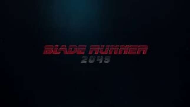 Here's a New Trailer for <i>Blade Runner 2049</i>, But You Still Have to Wait 10 Months to See It