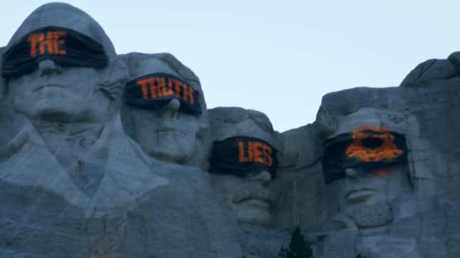 Mount Rushmore wearing blindfolds saying The Truth Lies.