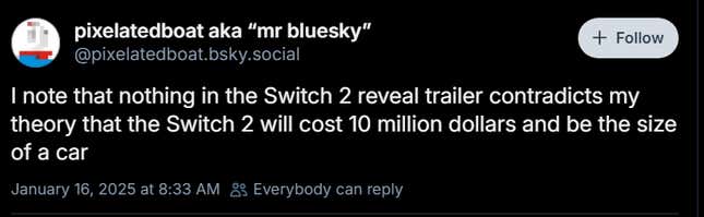 A Bluesky post reads "I note that nothing in the Switch 2 reveal trailer contradicts my theory that the Switch 2 will cost $10 million and be the size of a car."