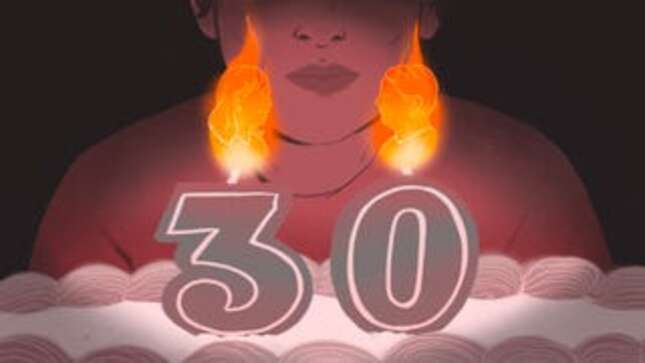 Image for article titled Thoughts on Turning 30