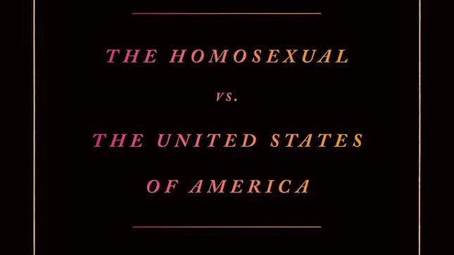 Image for article titled New History Book Illuminates Gay Liberation's Great Debt to the Civil Rights Movement