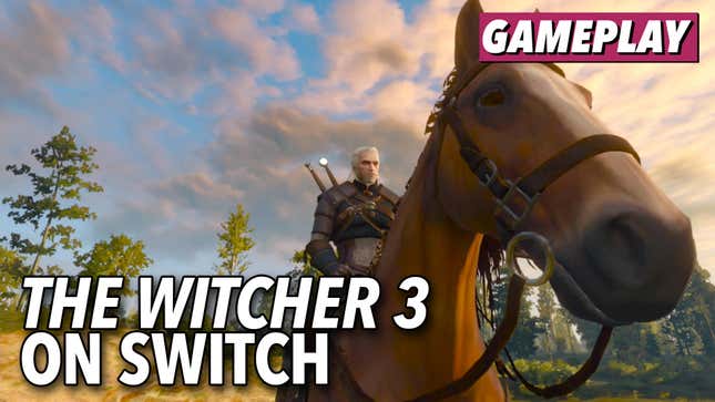 <i>The Witcher 3</i> Does The Best It Can On The Switch<i></i>