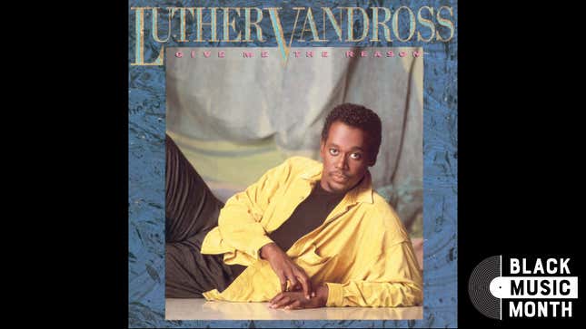 Image for article titled 30 Days of Musical Blackness With VSB, Day 12: Luther Vandross, &#39;So Amazing&#39;