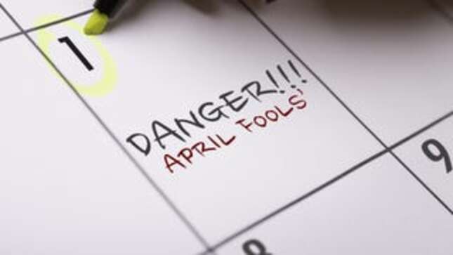 Don't You Dare Pull Any April Fools Shit This Year, Brands