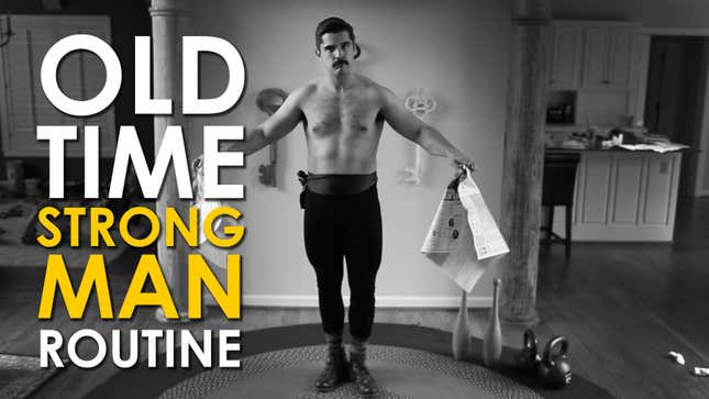 Energize Your Mornings With This Vintage Strongman Routine