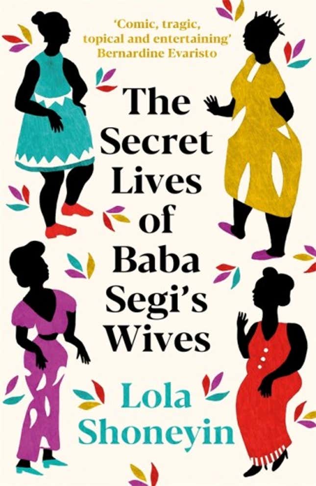 The Secret Lives of Baba Segi’s Wives, Lola Shoneyin 