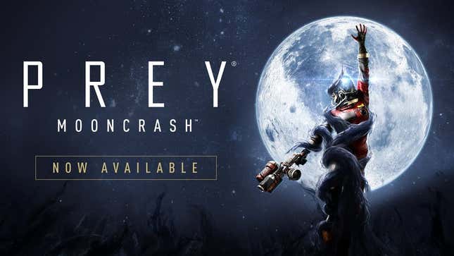 <i>Prey</i>'s DLC Is Called Mooncrash, 'Infinitely Replayable'<em></em>