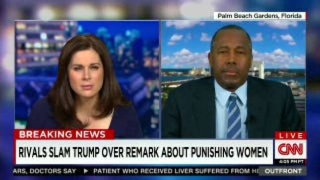 Ben Carson: In Trump's Defense, He Didn't Think at All Before Saying Abortion Should Be Penalized
