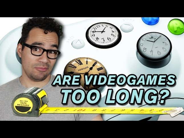 Please Stop Saying Video Games Are ‘Too Long’