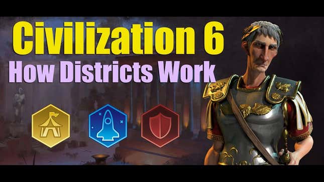 Tips For Playing <i>Civilization VI</i>