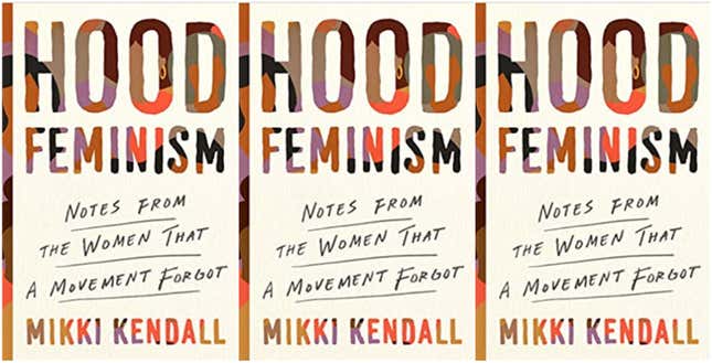 Image for article titled What We’re Reading Now: Mikki Kendall’s Hood Feminism