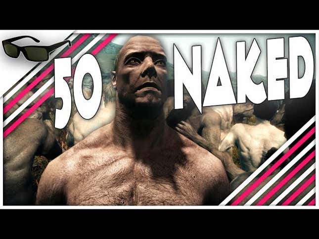 50 Naked Men Fight To The Death In <i>Skyrim</i>, Because Mods