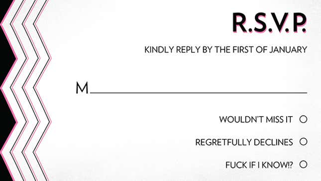 Image for article titled We're All a Bunch of Noncommittal Assholes Who Can't RSVP