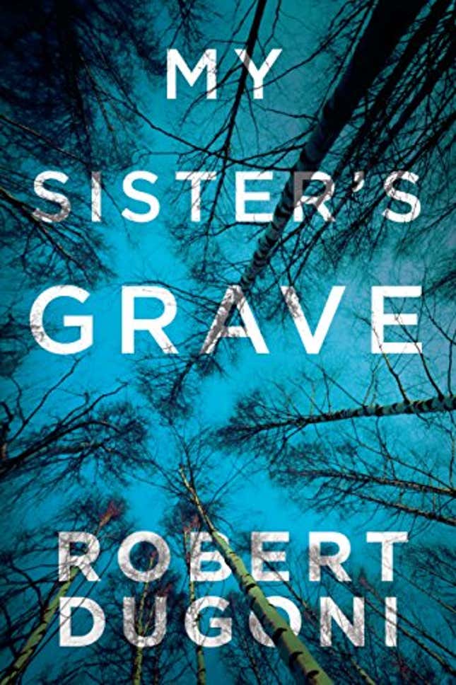 Image for article titled My Sister&#39;s Grave (Tracy Crosswhite Book 1), Now 50% Off