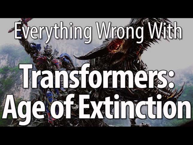 It Took Two Videos To Cover Everything Wrong With <em>Age Of Extinction</em>