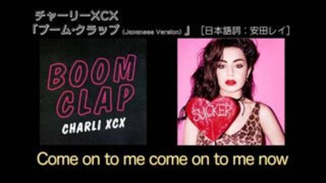 Here is Charli XCX Singing 'Boom Clap' in Japanese