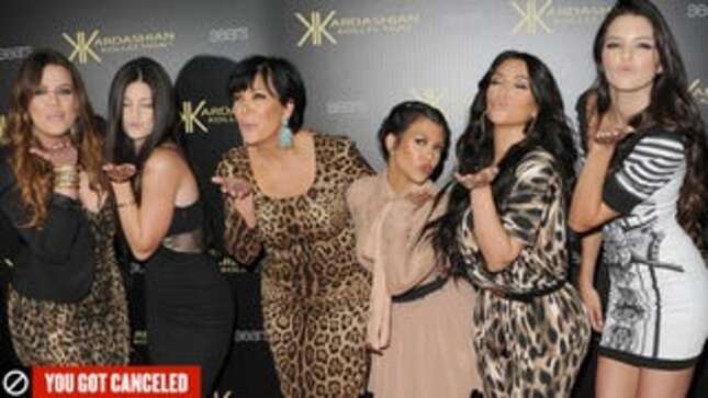 Kancelling the Kardashians... Until the Next Time!