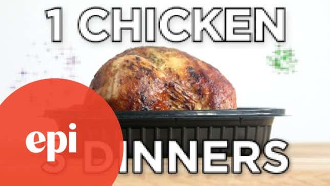 Make Three Full Meals from One Roast Chicken