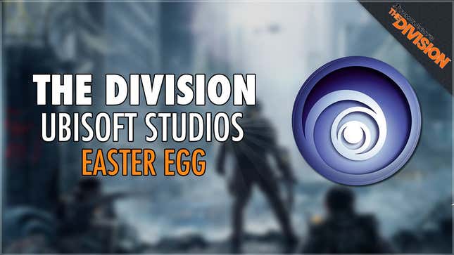 Seven Easter Eggs Hidden In <i>The Division</i>
