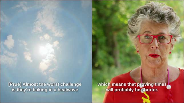 Prue explaining that the heatwave will make proving times shorter for the bakes