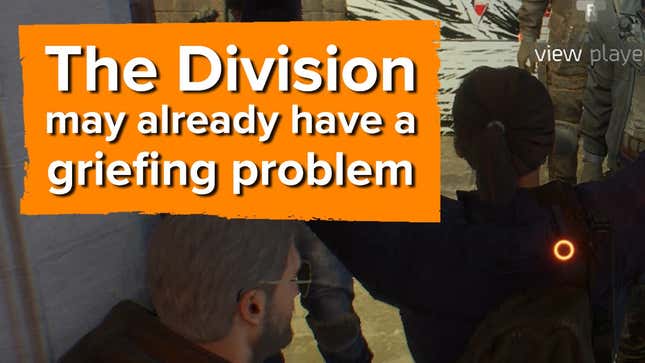 <i>The Division</i> Trolls Are Blocking Other Players' Progress By Standing In A Doorway