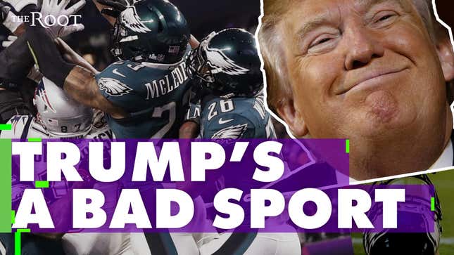 Eagles ‘Disinvited’ From the White House Because Trump Is Petty