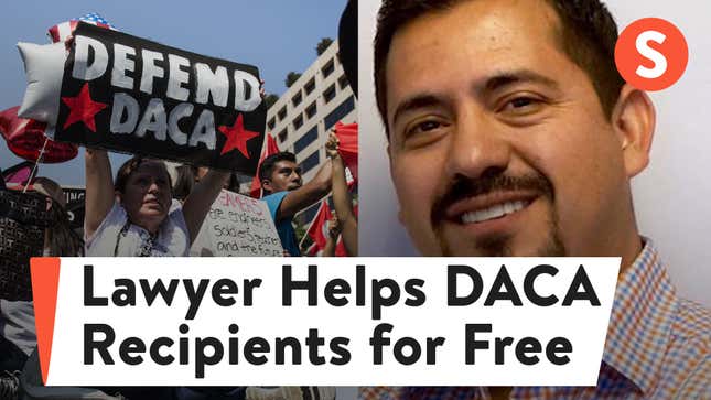 This Lawyer Is Helping DACA Recipients Fight the Trump Administration for Free