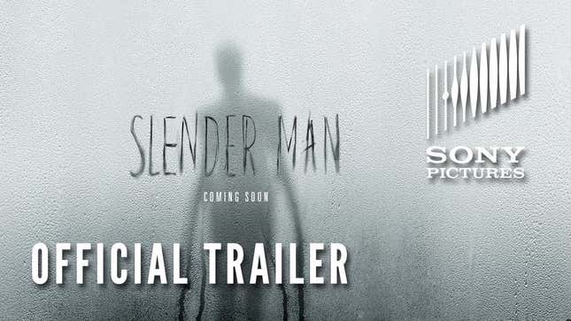 <i>Slender Man </i>Isn't Out Yet and Sony Is Already Worried About the Backlash