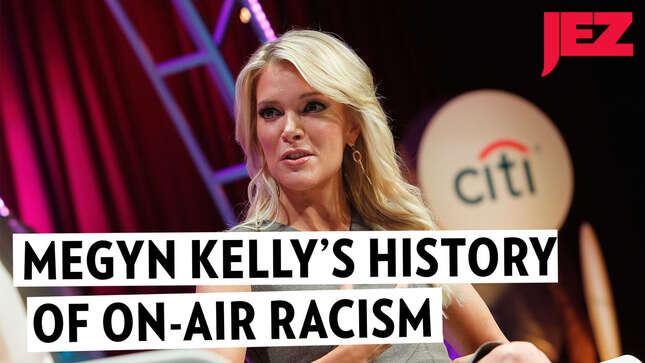 Megyn Kelly's Long History of On-Air Racism