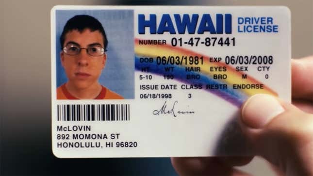 Image for article titled Maybe don’t actually try the McLovin’ ID trick