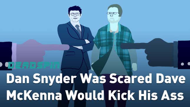 The Time Dan Snyder Sued Dave McKenna