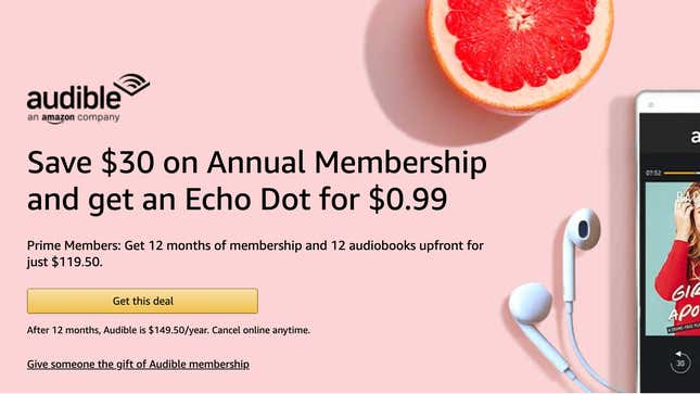 Annual Audible Membership | $120 | Amazon | Includes code for $.99 Echo Dot