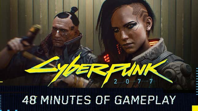 Watch 48 Minutes Of <i>Cyberpunk 2077</i> Gameplay Footage