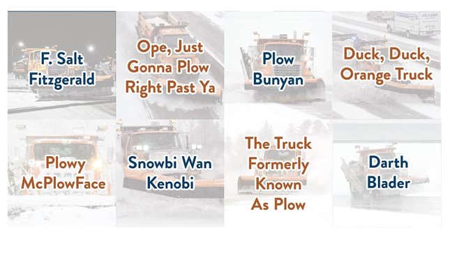 Image for article titled Minnesota Held A Contest To Name Its Snowplows And The Results Will Give You A Hearty Chuckle