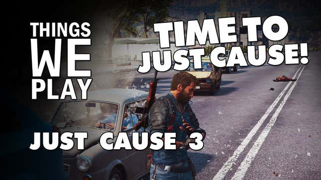 <i>Just Cause 3</i> Becomes Pure Chaos Even If You Do Absolutely Nothing