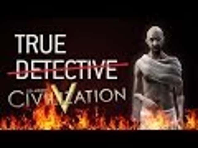 <em>Civilization V</em> Meets <em>True Detective</em>? I Did Not See That Coming.
