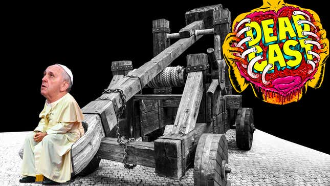 Pope Thrower. You already know.