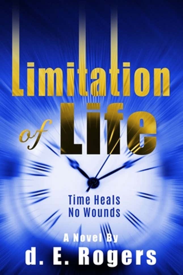 Limitation of Life – d. E. Rogers