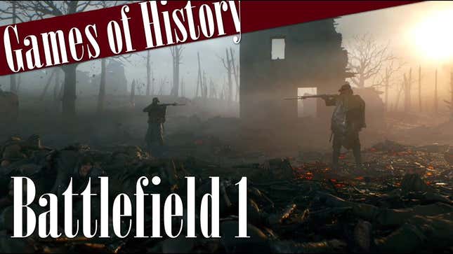 A Closer Look At <i>Battlefield 1</i>'s Historical Accuracy<em></em><em></em>