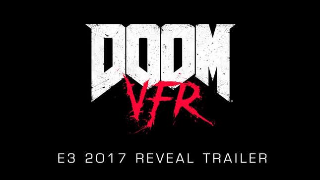 <i>Doom</i> Is Coming to VR