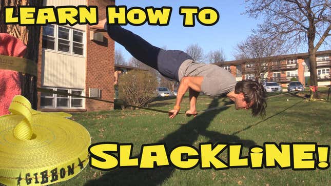 Slacklining Is Challenging, Tests Your Balance, and Helps You De-Stress