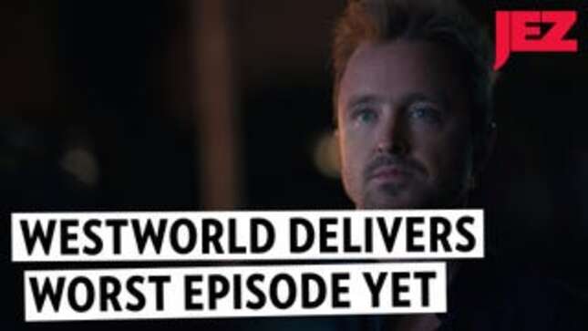 What the Hell Is Going On With <i>Westworld</i>?