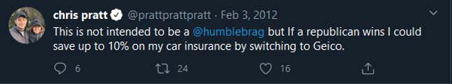 Tweet reads: This is not intended to be a @humblebrag but if a republican wins I could save up to 10% on my car insurance by switching to Geico.