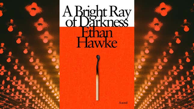 Ethan Hawke muses on acting, scandal, and divorce in the engrossing <i>A Bright Ray Of Darkness</i>