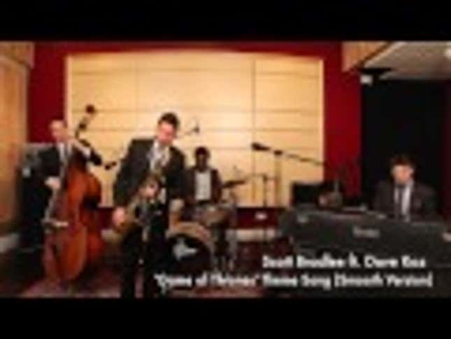 <em>Game of Thrones</em> Goes Smooth Jazz, And It's Glorious